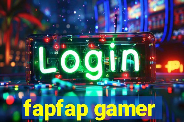 fapfap gamer